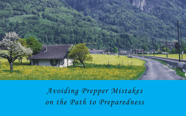 Avoiding Prepper Mistakes on the Path to Preparedness